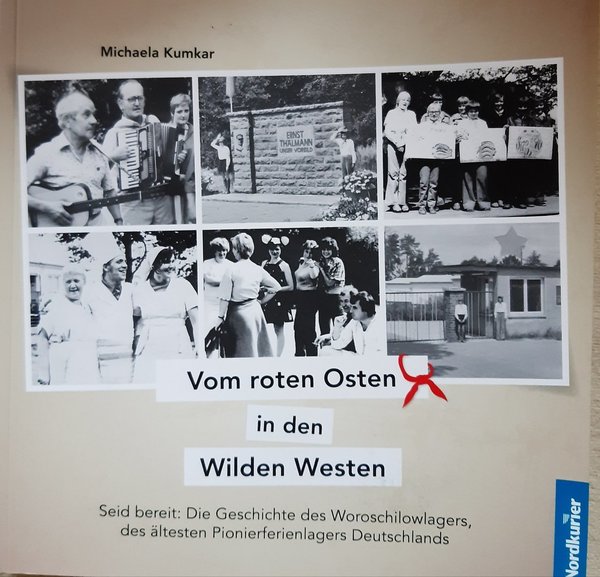 Vom roten Osten in den Wilden Westen - Seid bereit: Die Geschichte des Woroschilowlagers...